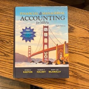 Financial and managerial accounting for mbas 6th edition
